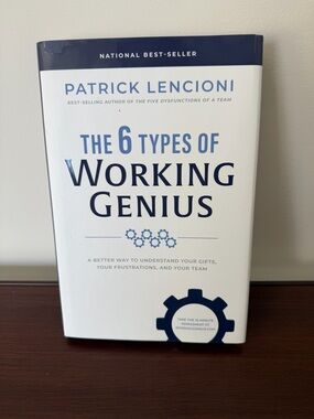 Patrick Lencioni "The 6 Types of Working Genius" Hardcover